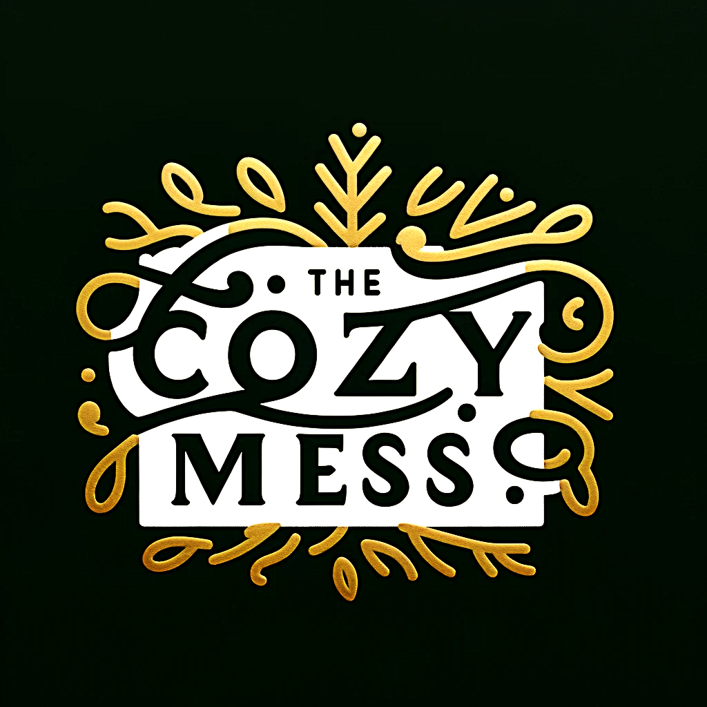 The cozy mess